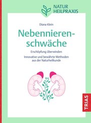 Naturheilpraxis Nebennierenschw&auml;che