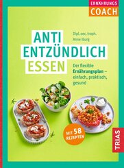 Ern&auml;hrungs-Coach Antientz&uuml;ndlich essen