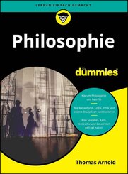 Philosophie f&uuml;r Dummies