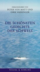 Die sch&ouml;nsten Gedichte der Schweiz
