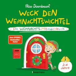 Weck den Weihnachtswichtel. Ein Weihnachts-Mitmachbuch. Zum Sch&uuml;tteln, Schaukeln, Pusten und mehr. Von 2 bis 4 Jahren