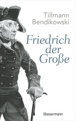 Friedrich der Gro&szlig;e