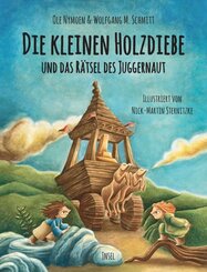 Die kleinen Holzdiebe und das R&auml;tsel des Juggernaut