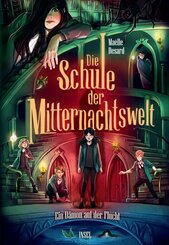 Die Schule der Mitternachtswelt 2 - Ein D&auml;mon auf der Flucht