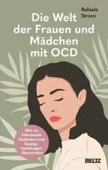 Die Welt der Frauen und M&auml;dchen mit OCD