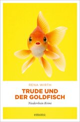 Trude und der Goldfisch