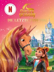Unicorn Academy - Die letzte Pr&uuml;fung