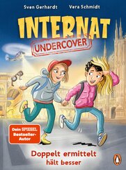 Internat Undercover - Doppelt ermittelt h&auml;lt besser