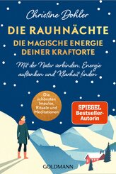 Die Rauhn&auml;chte - die magische Energie deiner Kraftorte