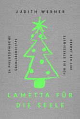 Lametta f&uuml;r die Seele