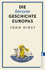Die k&uuml;rzeste Geschichte Europas
