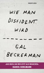 Wie man Dissident wird