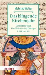Das klingende Kirchenjahr