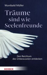 Tr&auml;ume sind wie Seelenfreunde