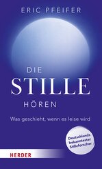 Die Stille h&ouml;ren