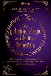 Die geheime Magie von Licht und Schatten