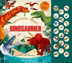 Abenteuer H&ouml;ren: Dinosaurier