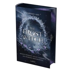 The Frost Witch (Die Hexenb&uuml;ndnisse von Velora 1)
