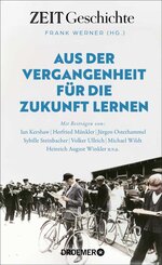Aus der Vergangenheit f&uuml;r die Zukunft lernen