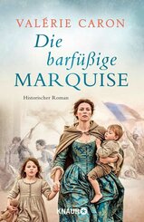 Die barf&uuml;&szlig;ige Marquise