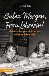 Guten Morgen, Frau Lehrerin