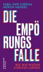 Die Emp&ouml;rungsfalle