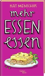 Mehr Essen essen