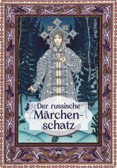 Der russische M&auml;rchenschatz