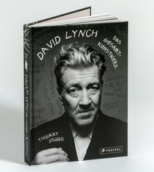 David Lynch - Das Gesamtkunstwerk