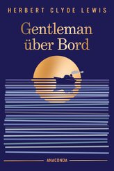 Gentleman &uuml;ber Bord