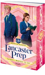 Lancaster Prep - Things I Wanted to Say
