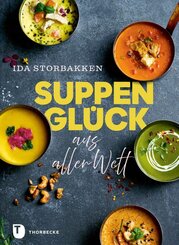Suppengl&uuml;ck aus aller Welt