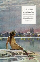 Die kleine Meerjungfrau und andere M&auml;rchen