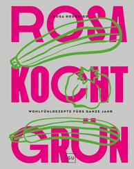 Rosa kocht gr&uuml;n