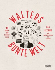 Walters bunte Welt