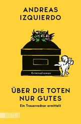 &Uuml;ber die Toten nur Gutes