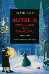 Aurelia und die Jagd nach dem Gl&uuml;ck