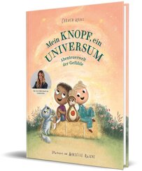 Mein Knopf, ein Universum: Abenteuerwelt der Gef&uuml;hle