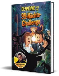 Dennome und die 99-N&auml;chte-Challenge: Der erste Roman von Dennome inspiriert von &raquo;99 Nights in the Forest&laquo;