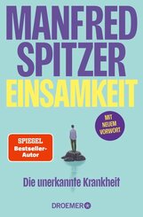 Einsamkeit - die unerkannte Krankheit