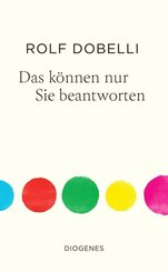 Das k&ouml;nnen nur Sie beantworten