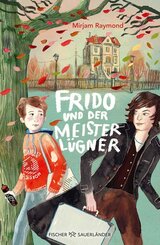 Frido und der Meisterl&uuml;gner