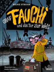 Graf Fauchi und das Tor zur Welt