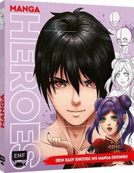 Manga Heroes - Dein easy Einstieg ins Manga-Zeichnen