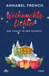 Weihnachtslichter - Das Chalet in der Schweiz