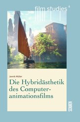 Die Hybrid&auml;sthetik des Computeranimationsfilms