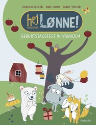 Hej L&oslash;nne! Geburtstagsfest in V&auml;nholm