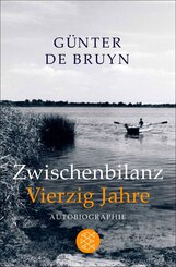 Zwischenbilanz / Vierzig Jahre