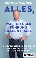 Alles, was ich &uuml;ber F&uuml;hrung gelernt habe