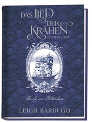 Das Lied der Kr&auml;hen: D&uuml;stere Ufer - Briefe von Ketterdam